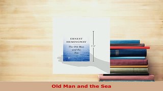 Download  Old Man and the Sea Free Books