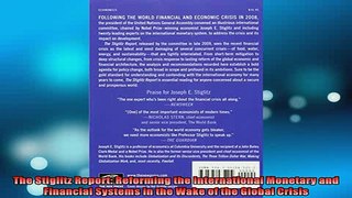Downlaod Full PDF Free  The Stiglitz Report Reforming the International Monetary and Financial Systems in the Full EBook