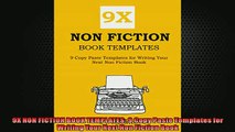 EBOOK ONLINE  9X NON FICTION BOOK TEMPLATES 9 Copy Paste Templates for Writing Your Next Non Fiction  FREE BOOOK ONLINE