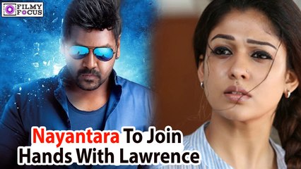 Nayantara To Join Hands With Raghava Lawrence - Filmyfocus.com