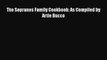 PDF The Sopranos Family Cookbook: As Compiled by Artie Bucco  Read Online