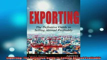 READ book  Exporting The Definitive Guide to Selling Abroad Profitably Free Online