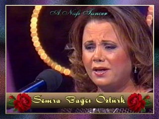 Semra BAĞCI ÖZTÜRK-Doğar Yaz Ayları Çiçekler Açar (Bozlak)