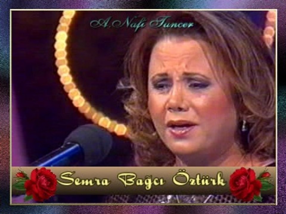 Semra BAĞCI ÖZTÜRK-Doğar Yaz Ayları Çiçekler Açar (Bozlak)