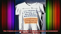 READ Ebooks FREE  The Travels of a TShirt in the Global Economy an Economist Examines the Market Full Free