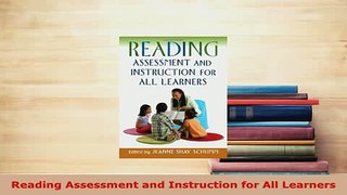 PDF  Reading Assessment and Instruction for All Learners Read Full Ebook