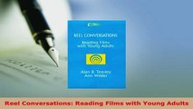 PDF  Reel Conversations Reading Films with Young Adults Read Full Ebook
