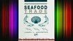 READ Ebooks FREE  The International Seafood Trade Full Free