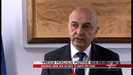 Kosovë, Mustafa për liberalizimin e vizave - News, Lajme - Vizion Plus