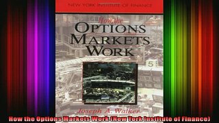 READ book  How the Options Markets Work New York Institute of Finance Online Free