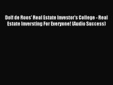 [Download PDF] Dolf de Roos' Real Estate Investor's College - Real Estate Inversting For Everyone!