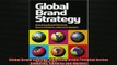 READ book  Global Brand Strategy Unlocking Brand Potential Across Countries Cultures and Markets Full EBook