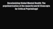 [Read book] Decolonizing Global Mental Health: The psychiatrization of the majority world (Concepts