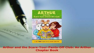 PDF  Arthur and the ScareYourPantsOff Club An Arthur Chapter Book Read Full Ebook