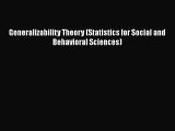 [Read book] Generalizability Theory (Statistics for Social and Behavioral Sciences) [Download]