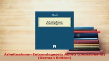 PDF  ArbeitnehmerEntsendegesetz AEntG Deutschland German Edition Free Books