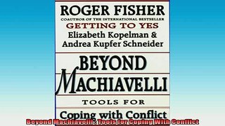 READ book  Beyond Machiavelli  Tools for Coping With Conflict  FREE BOOOK ONLINE