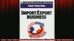 READ FREE Ebooks  Start Your Own Import Export Business Start Your Own Business Full EBook