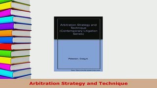 PDF  Arbitration Strategy and Technique Free Books