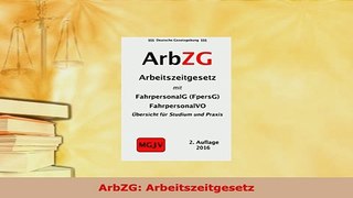 Download  ArbZG Arbeitszeitgesetz Free Books