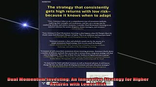 Downlaod Full PDF Free  Dual Momentum Investing An Innovative Strategy for Higher Returns with Lower Risk Full Free