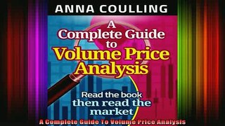 READ book  A Complete Guide To Volume Price Analysis Full Free