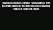PDF Developing Talents: Careers For Individuals With Asperger Syndrome And High-functioning