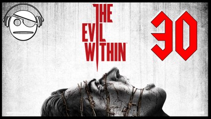 The Evil Within | Walkthrough Gameplay | Ep 30 Chapter 10 | The Craftman´s tools