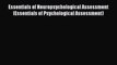 [Read book] Essentials of Neuropsychological Assessment (Essentials of Psychological Assessment)