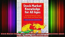 READ book  Stock Market Knowledge for All Ages Answering Questions about Stocks Bonds and Mutual Online Free