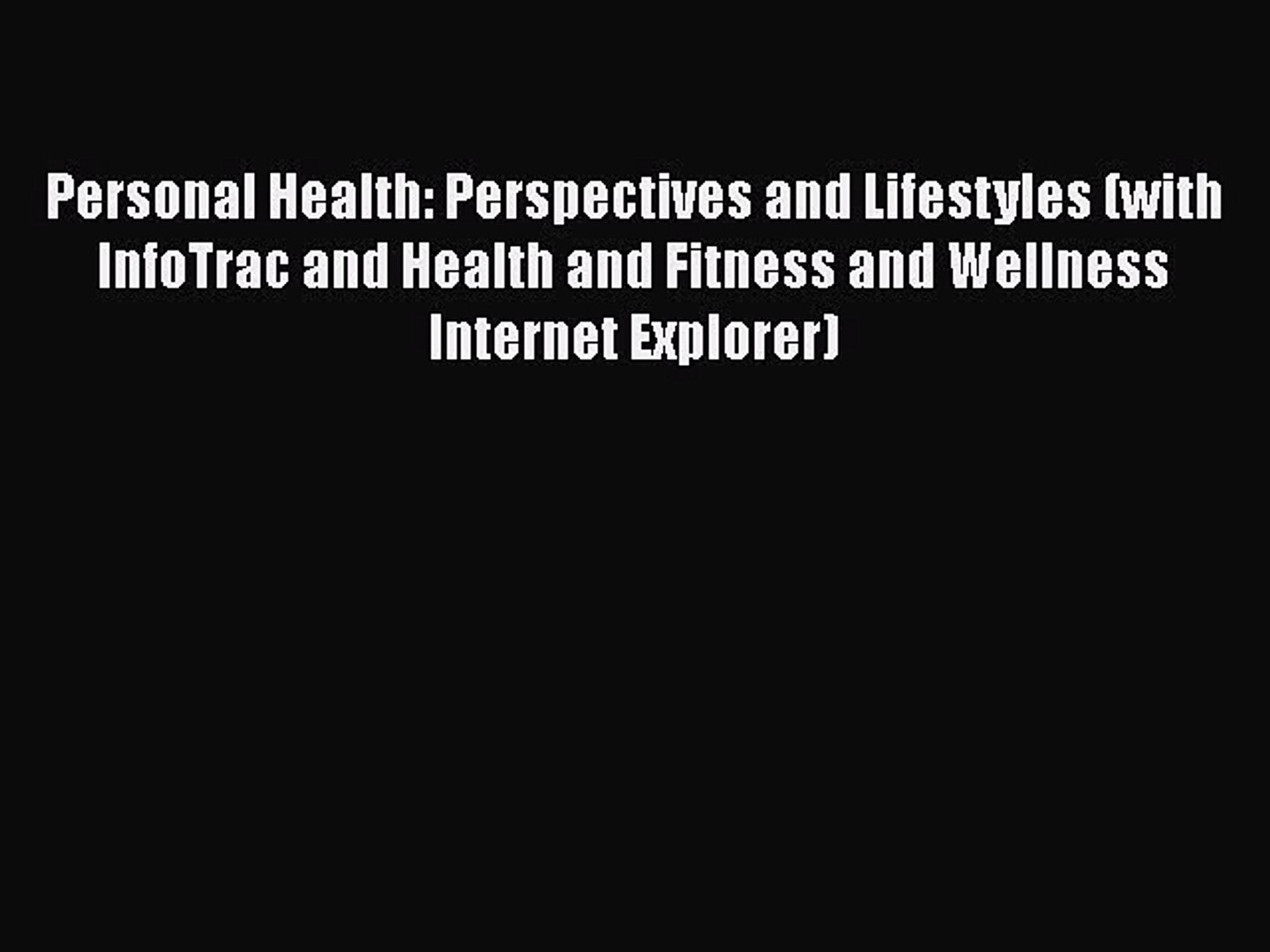 ⁣Read Personal Health: Perspectives and Lifestyles (with InfoTrac and Health and Fitness and
