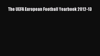 [Download PDF] The UEFA European Football Yearbook 2012-13 Ebook Free