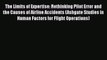 [Read book] The Limits of Expertise: Rethinking Pilot Error and the Causes of Airline Accidents