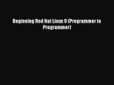 Read Beginning Red Hat Linux 9 (Programmer to Programmer) Ebook Free