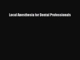 [Read book] Local Anesthesia for Dental Professionals [PDF] Online