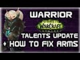 Evylyn - How to Fix Arms! - Legion Arms Warrior Talents update + changes - thoughts & sugestions
