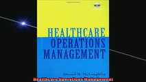 FREE PDF  Healthcare Operations Management  DOWNLOAD ONLINE