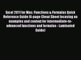 Download Excel 2011 for Mac: Functions & Formulas Quick Reference Guide (4-page Cheat Sheet