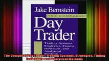 FREE EBOOK ONLINE  The Compleat Day Trader Trading Systems Strategies Timing Indicators and Analytical Full Free