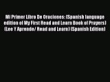 Ebook Mi Primer Libro De Oraciones: (Spanish language edition of My First Read and Learn Book