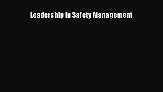 Download Leadership in Safety Management PDF Free