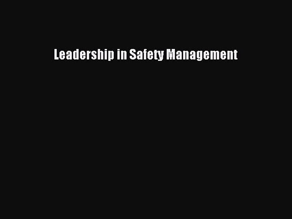 Download Leadership in Safety Management PDF Free