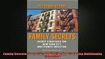 FREE EBOOK ONLINE  Family Secrets Secret Strategies for New York City Multifamily Investing Online Free