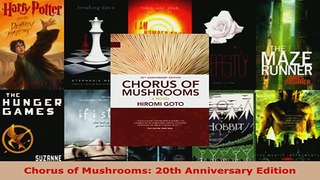 PDF  Chorus of Mushrooms 20th Anniversary Edition Download Full Ebook