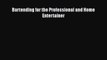 [PDF] Bartending for the Professional and Home Entertainer [Download] Online