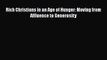 Ebook Rich Christians in an Age of Hunger: Moving from Affluence to Generosity Read Full Ebook