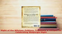 Download  Night of the Witches Folklore Traditions  Recipes for Celebrating Walpurgis Night  Read Online
