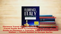 PDF  Florence Travel Guide Florence and Tuscany Italy Travel Guide BookA Comprehensive 5Day Free Books