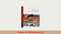 PDF  Notes on Falling Leaves Read Online