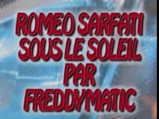 Romeo SARFATI PAR FREDDYMATIC